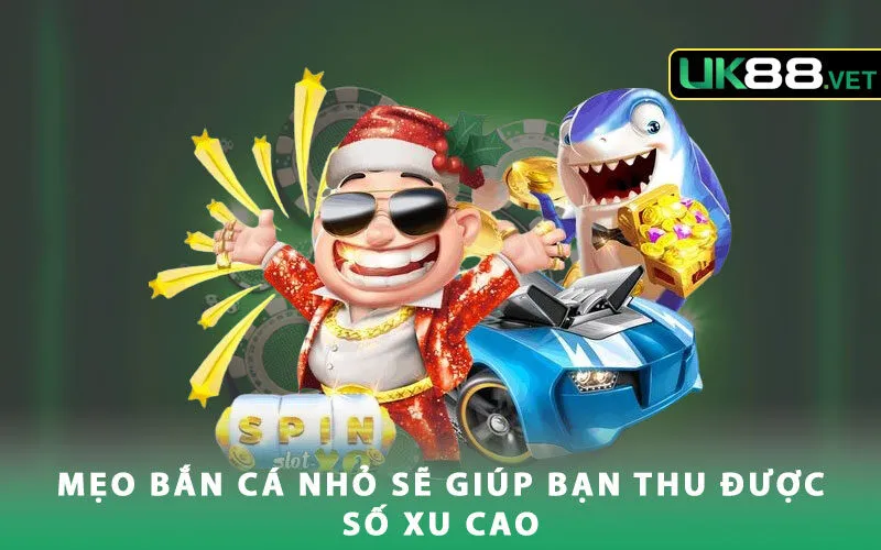 meo-ban-ca-nho-se-giup-ban-thu-duoc-so-xu-cao