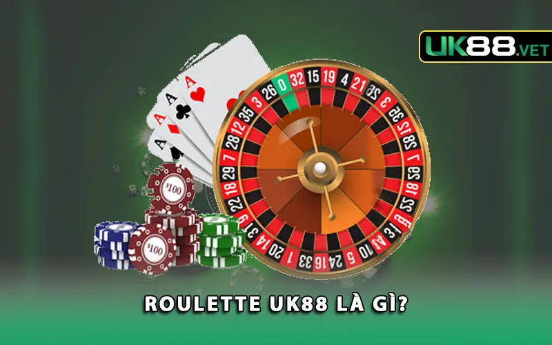 roulette-uk88-la-gi